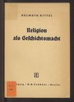 Religion als Geschichtsmacht