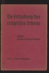 Die Entjudung des religiösen Lebens als Aufgabe deutscher Theologie und Kirche