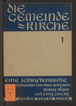 Die Gemeindekirche als Sinn und Ziel unserer Arbeit