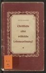 Christliche oder völkische Lebensordnung?