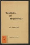 Vorgeschichte als Uroffenbarung?