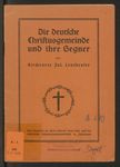 Die deutsche Christusgemeinde und ihre Gegner